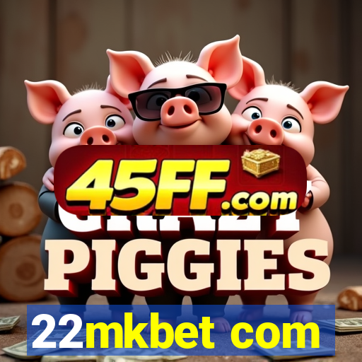 22mkbet com